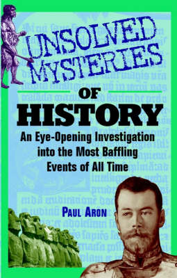 Unsolved Mysteries of History