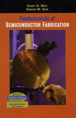 Fundamentals of Semiconductor Fabrication