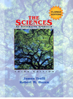 The Sciences: an Integrated Approach, Specail Flor Ida High School Hardbound Third Edition