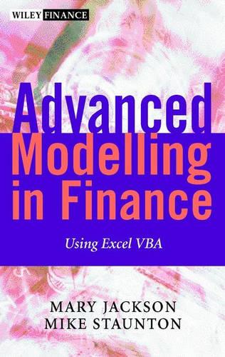 Advanced Modelling in Finance using Excel and VBA