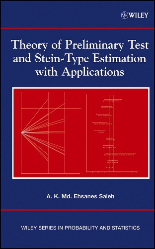 Theory of Preliminary Test and Stein-Type Estimation with Applications