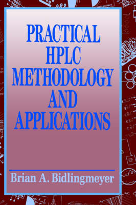 Practical HPLC Methodology and Applications