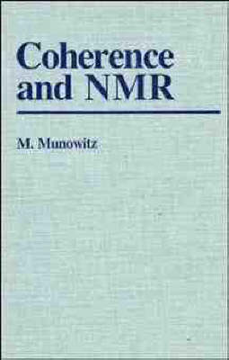 Coherence and Nuclear Magnetic Resonance
