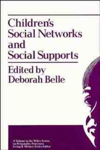 Children's Social Networks and Social Supports
