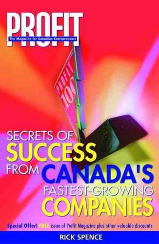 Secrets of Success from Canada's Fast-growing Companies