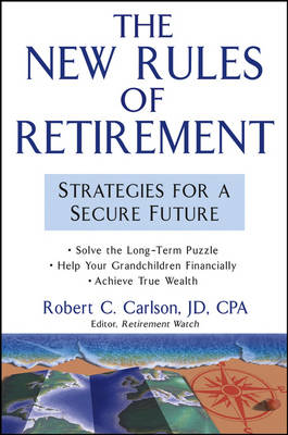 The New Rules of Retirement