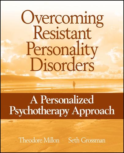 Overcoming Resistant Personality Disorders