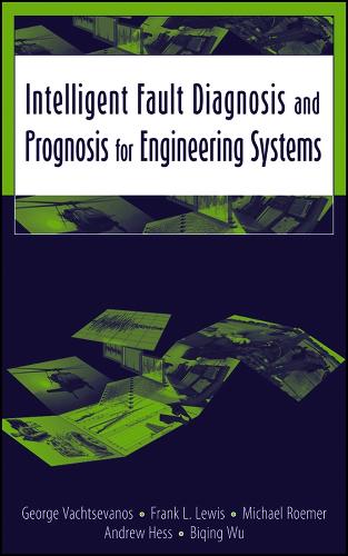 Intelligent Fault Diagnosis and Prognosis for Engineering Systems