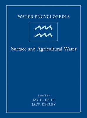 Water Encyclopedia, Surface and Agricultural Water