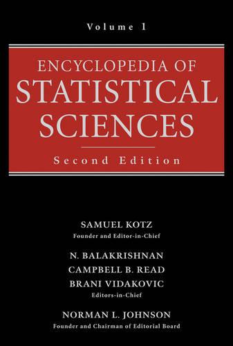 Encyclopedia of Statistical Sciences, Volume 1