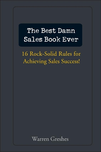 The Best Damn Sales Book Ever