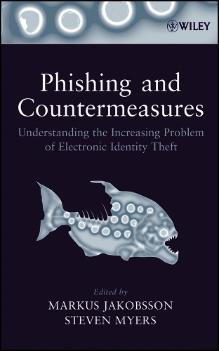Phishing and Countermeasures