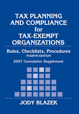 Tax Planning and Compliance for Tax-Exempt Organizations: Cumulative Supplement