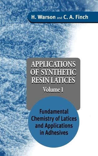 Applications of Synthetic Resin Latices, Fundamental Chemistry of Latices and Applications in Adhesives