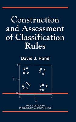 Construction and Assessment of Classification Rules