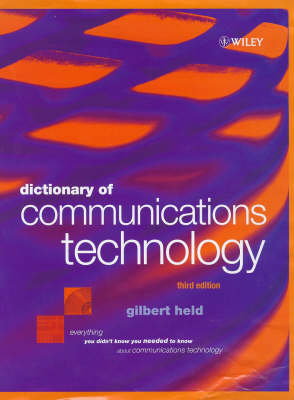 Dictionary of Communications Technology