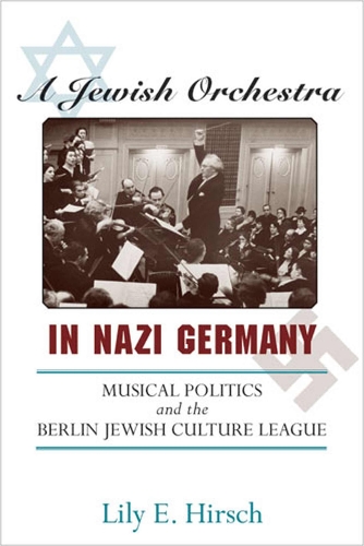 A Jewish Orchestra in Nazi Germany
