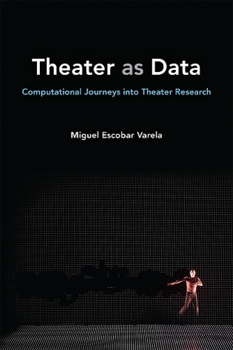 Theater as Data