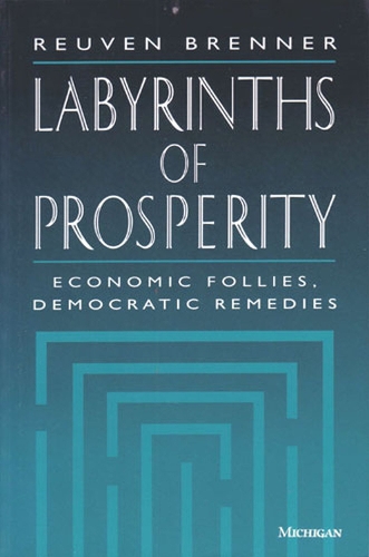 Labyrinths of Prosperity