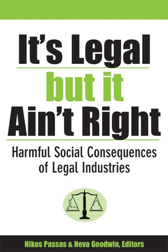 It's Legal but It Ain't Right