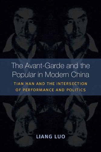 The Avant-Garde and the Popular in Modern China