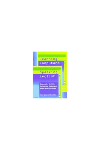 Learning Computers, Speaking English
