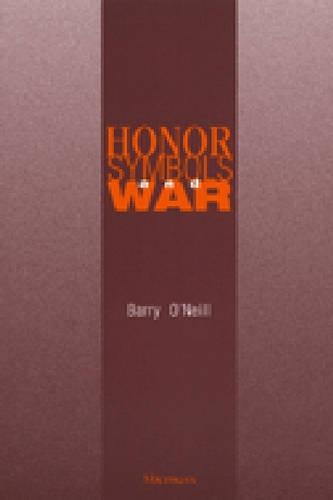 Honor, Symbols, and War