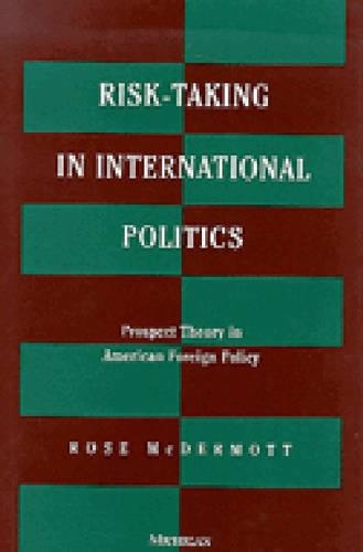 Risk-Taking in International Politics