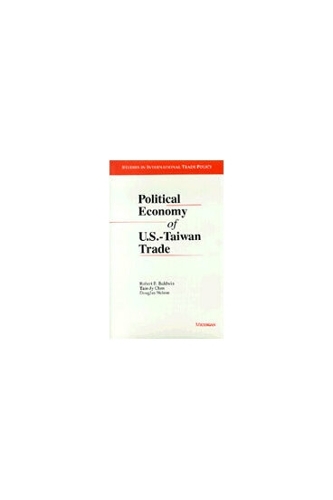 Political Economy of U.S. - Taiwan Trade