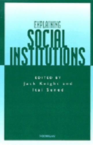 Explaining Social Institutions