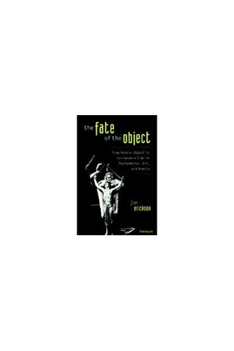 The Fate of the Object