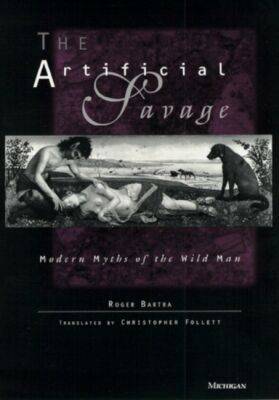 The Artificial Savage