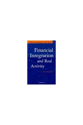 Financial Integration and Real Activity