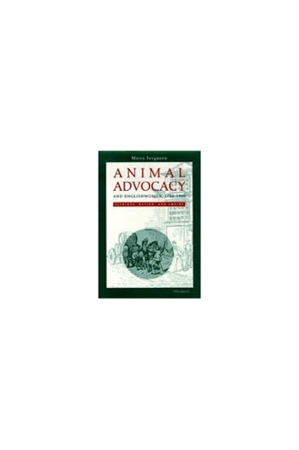 Animal Advocacy and Englishwomen, 1780-1900