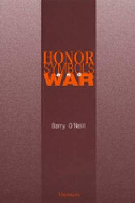 Honor, Symbols, and War