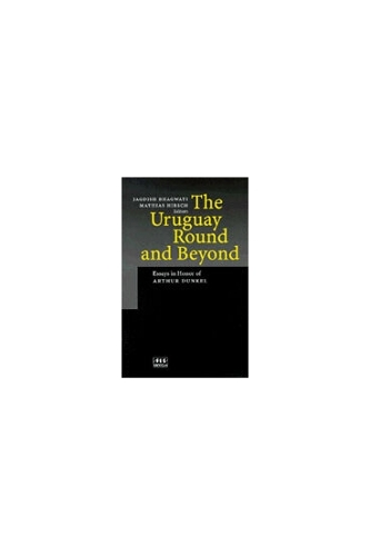 The Uruguay Round and Beyond