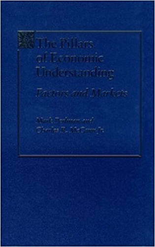 The Pillars of Economic Understanding