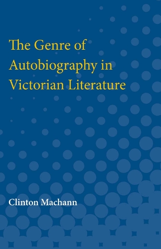 Genre of Autobiography in Victorian Literature
