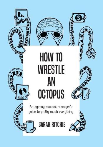 How to Wrestle an Octopus