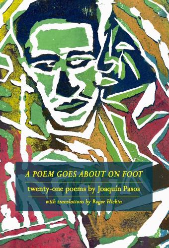 A Poem Goes About on Foot