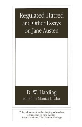 Regulated Hatred and Other Essays on Jane Austen