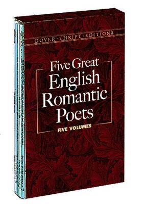Five Great English Romantic Poets: Boxed Set: Lyric Poems / Selected Poems / Favorite Poems / The Rime of the Ancient Mariner and Other Poems / Selected Poems