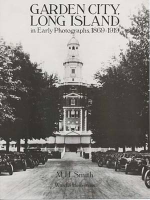 Garden City in Early Photographs