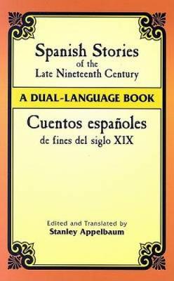 Cuentos Espanoles de Fines del Siglo XIX