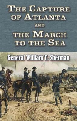 The Capture of Atlanta and the March to the Sea