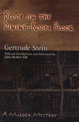 Blood on the Dining Room Floor
