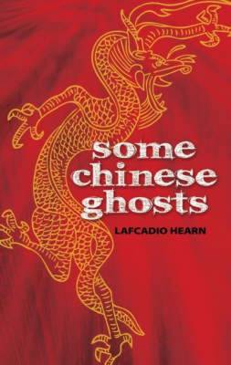 Some Chinese Ghosts