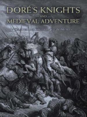 Dore's Knights and Medieval Adventure