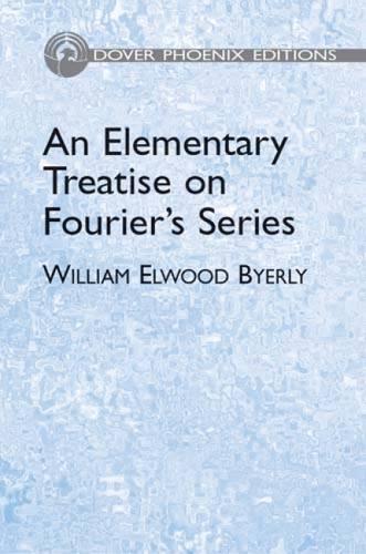 An Elementary Treatise on Fourier'S