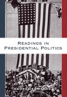 Readings in Presidential Politics